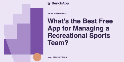 What's the Best Free App for Managing a Recreational Sports Team?