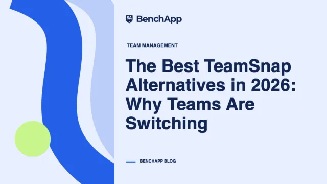 The Best TeamSnap Alternatives in 2026: Why Teams Are Switching