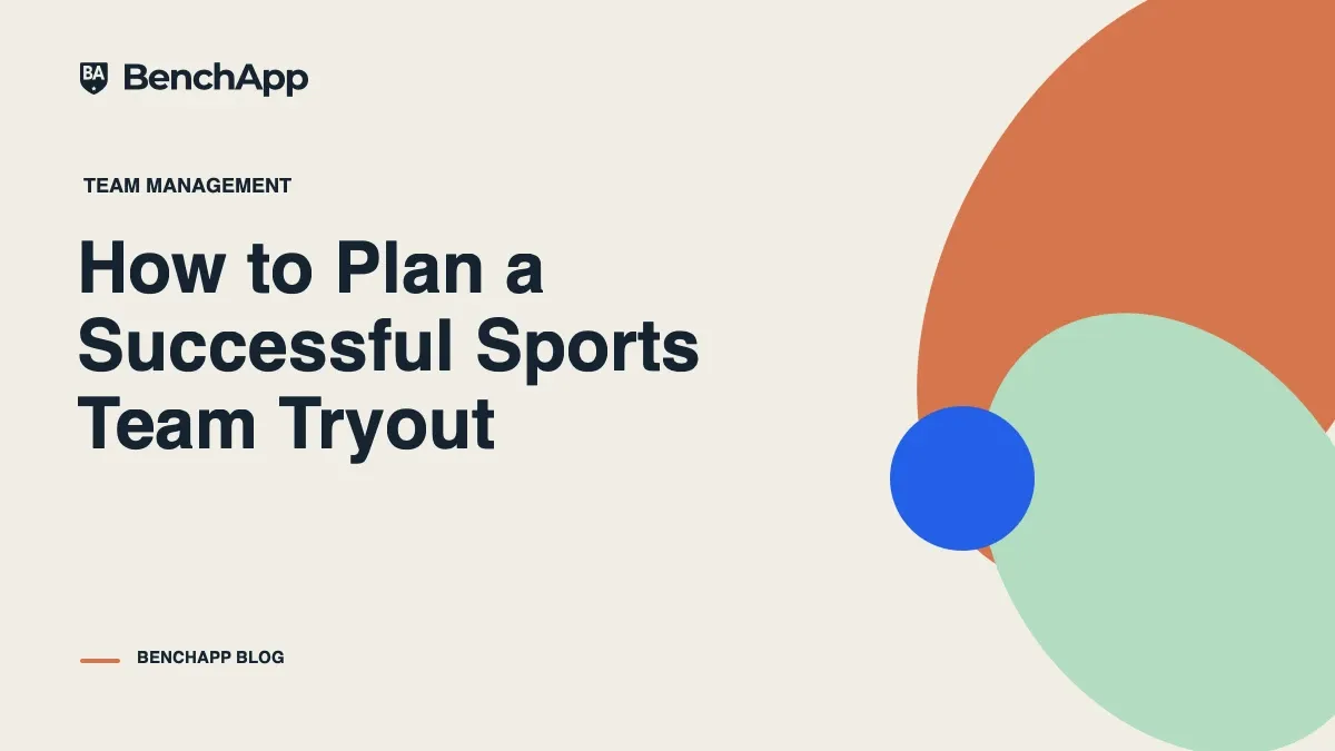 How to Plan a Successful Sports Team Tryout