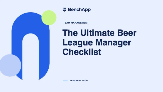 The Ultimate Beer League Manager Checklist